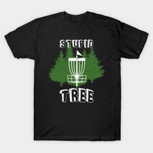 Stupid Tree Disc Golf T-Shirt